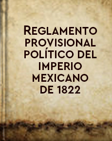 El Libro Total. Reglamento Provisional Político De Imperio Mexicano De ...